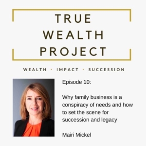 True Wealth Project Podcast - Mairi Mickel