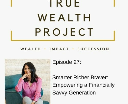 Marilyn Pinto on The True Wealth Project Podcast - Episode 27